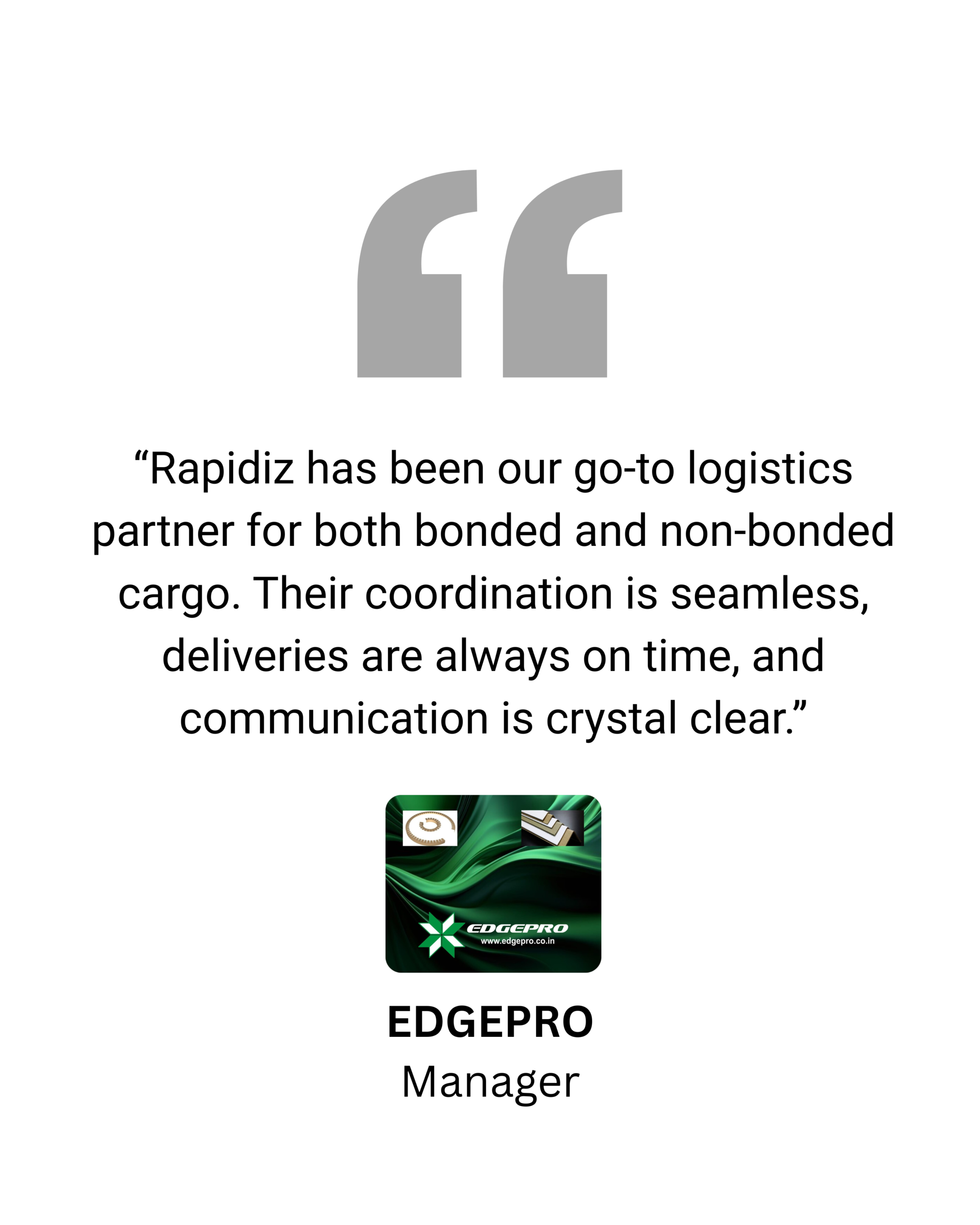 copy of copy of copy of copy of “reliable, transparent, and always on time. their team handled our shipments professionally from pickup to final delivery. (1)
